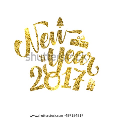 Gold Happy New Year Card. Golden Shiny Glitter. Calligraphy Greeting