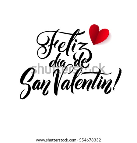 Happy Valentines Day. Spanish Black and Red Lettering Greeting Card White Background. Hand Drawn Calligraphy. Lovely Poster. Foto stock © 