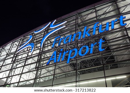 FRANKFURT - SEP 11: Frankfurt International Airport Logo illuminated at night. September 11, 2015 in Frankfurt Main, Germany