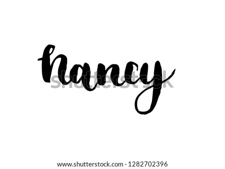 Female name - Nancy. Handwritten Lettering. Black. Modern Calligraphy.