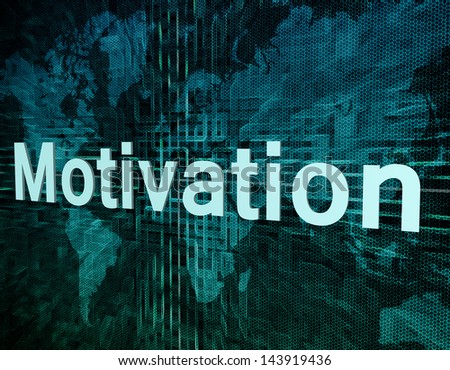 Job, work concept: word Motivation on digital world map screen