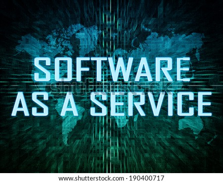 Software as a Service text concept on green digital world map background