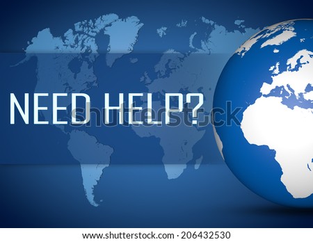 Need help? concept with globe on blue background