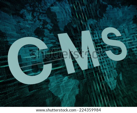 CMS - Content Management System text concept on green digital world map background