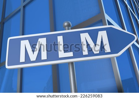 MLM - Multi Level Marketing - illustration with street sign in front of office building.