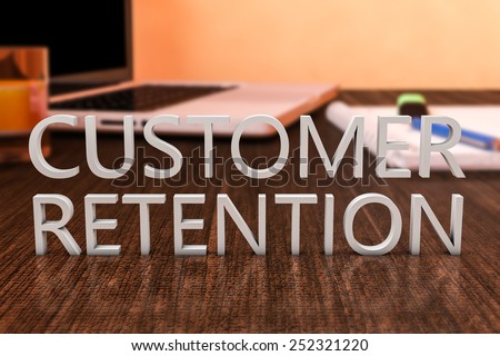 Customer Retention - letters on wooden desk with laptop computer and a notebook. 3d render illustration.