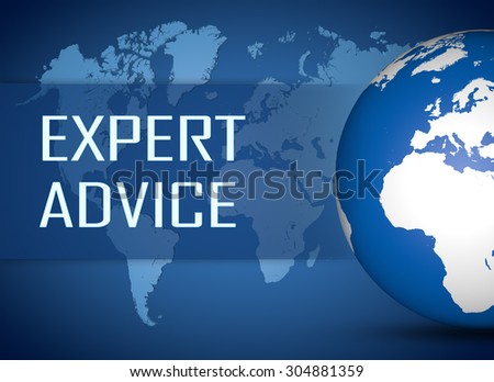 Expert Advice concept with globe on blue world map background