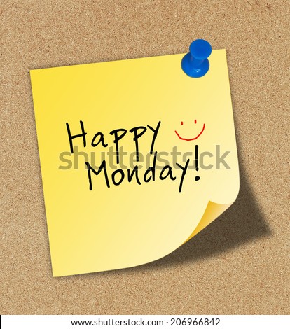 Happy monday on paper pinned to a cork notice board. | Stock Images ...