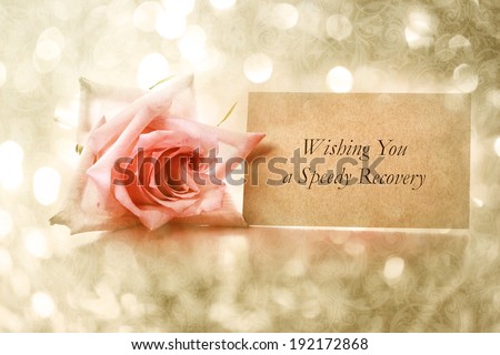 Wishing You a Speedy Recovery message with vintage rose
