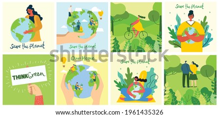 Set of eco save environment pictures. People taking care of planet collage. Zero waste, think green, save the planet, our home hand written text in the modern flat design