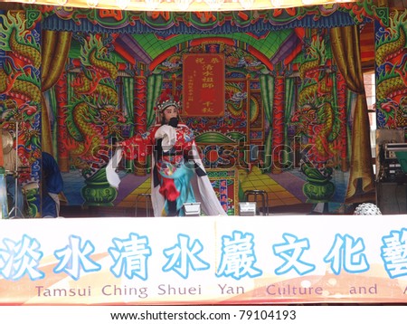 DANSHUI,TAIWAN- JUNE 7:Taiwanese Opera in The Culture and Art Festival of Danshui Shing Shuei Yan on June 7,2011 in Danshui,Taipei,Taiwan. The fair held annually for honor of the Ching-Shui Master.