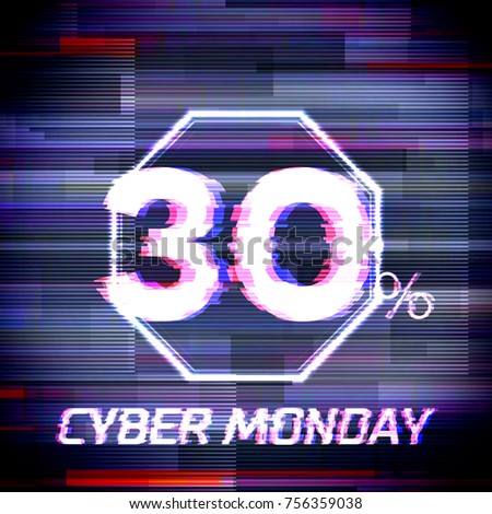 Cyber monday sale discount poster or banner with octagon sign and glitch text up to 30% off