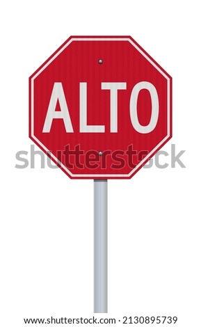 Vector illustration of the red Alto (Stop for Central America countries) road sign with reflective effect