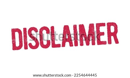 Vector illustration of the word Disclaimer in red ink stamp