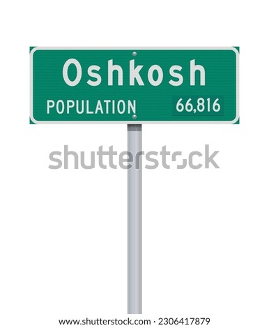 Vector illustration of the Oshkosh (Wisconsin) City Limit green road sign on metallic post