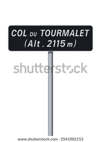 Vector illustration of summit of the Col du Tourmalet road sign on metallic post