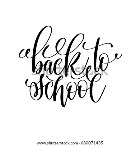 Back To School Black And White Hand Lettering Inscription