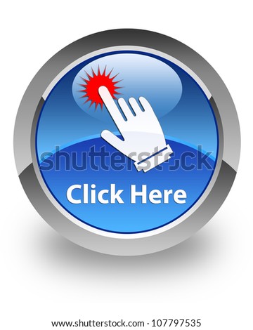 Click Here Icon On Glossy Blue Round Button Stock Photo 107797535 ...