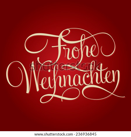 Merry Christmas - Frohe Weihnachten Hand Lettering, Handmade