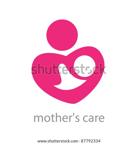 Sign - A Mother'S Care. The Symbol Of Parental Love. Vector Template ...