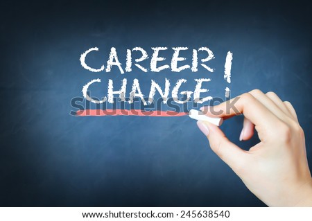 Career change text on a blackboard