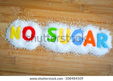 No sugar text with magnetic letters concept