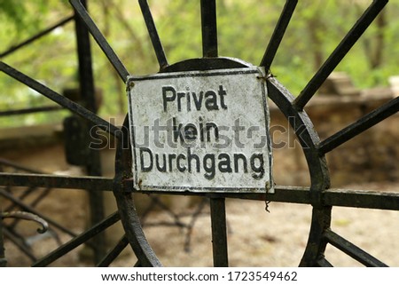 Similar – Foto Bild Torschild. Deutscher Text: Privat Kein Durchgang