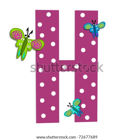 H, In The Alphabet Set 
