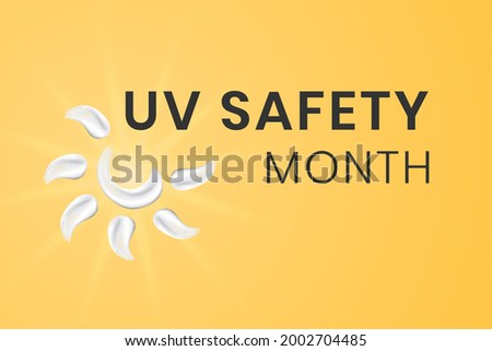 UV safety awareness month. Annual celebration in July. Concept of understanding damaging effects of ultraviolet light exposure for people skin. Vector illustration of banner template.