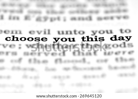 Detail closeup of New Testament Scripture quote Choose This Day