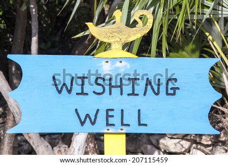 The wishing well sign