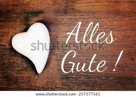 lovely greeting card - german for all the best