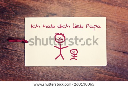 lovely greeting card - german for i love you dad - Matchstick man