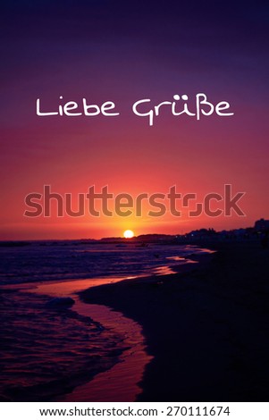 beachtime - german for  kind regards