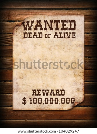 Poster Wanted dead or alive on wooden wall