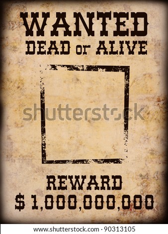 Poster Wanted Dead Or Alive Stock Photo 90313105 : Shutterstock