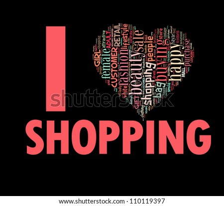Info-text graphics Shopping composed in  I Love Shopping shape concept in dark background