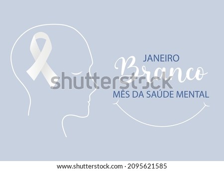 Translation: White January Mental Health awareness month in Portuguese language. White ribbon vector background.