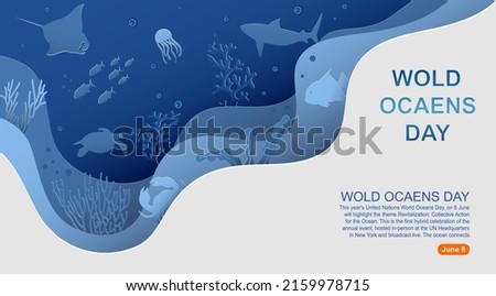 World oceans day to help protect and conserve world oceans.Vector paper cut style.