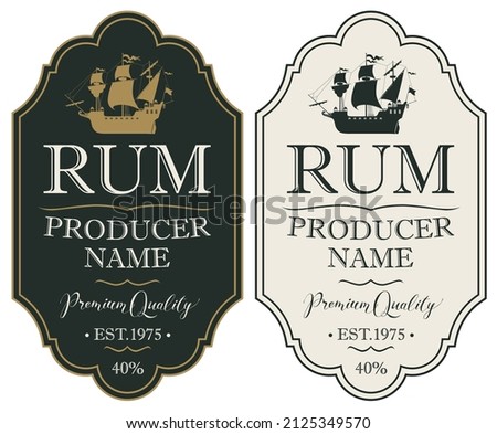 Set of vector labels for rum in retro style with old sailing ships and inscriptions in a figured frames. Collection of strong alcoholic beverages premium quality, iced in oak