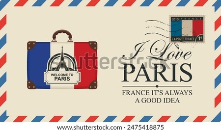 vintage postal envelope depicting retro travel suitcase with Eiffel Tower in Paris against backdrop of flag with a French postage and rubber stamps. Translation of inscription on stamp French Post