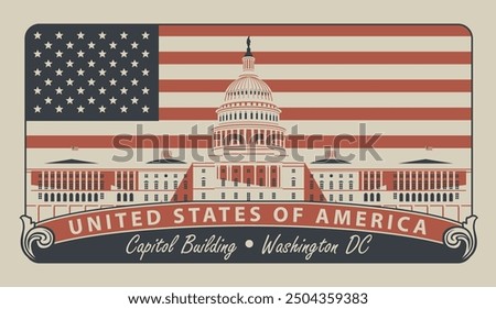 Vector banner with inscriptions and the image of the USA Capitol in Washington DC. Vector illustration Capitol Building in Washington on the background of american flag