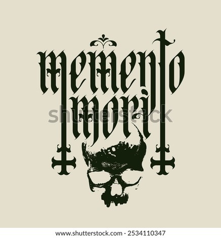 vector calligraphic inscription in gothic font memento mori from latin language translated Think about death with human skull and cross