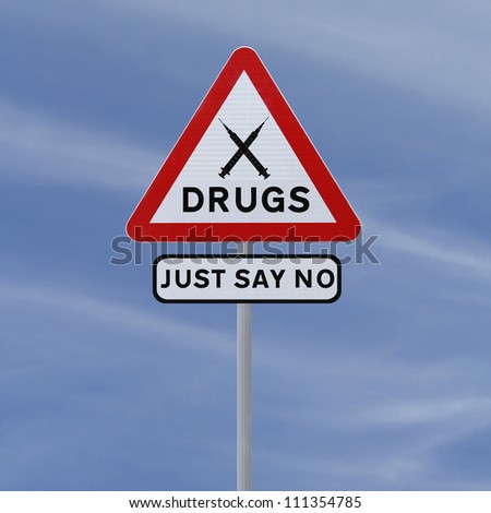 Road sign indicating Just Say No To Drugs (against a blue sky background)