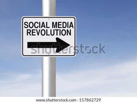 Modified one way sign announcing a Social Media Revolution