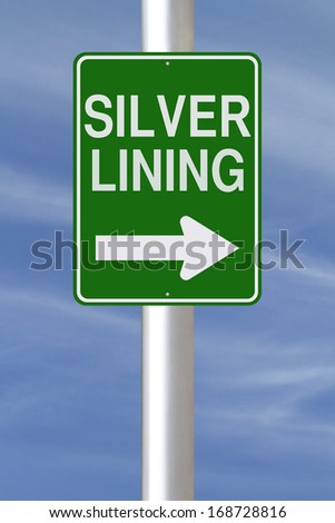 Modified one way sign indicating Silver Lining