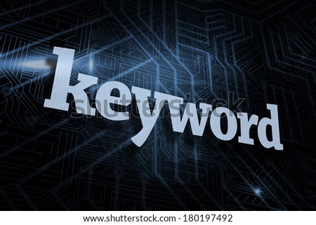 The word keyword against futuristic black and blue background