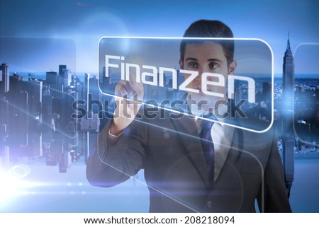 Businessman presenting the word finance in german against mirror image of city skyline