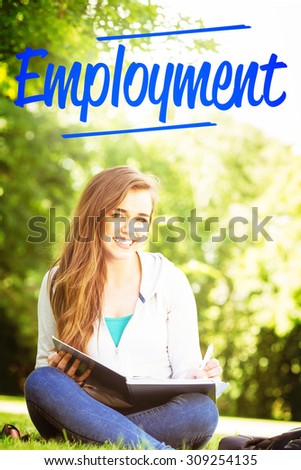 The word employment against smiling university student sitting and writing on notepad