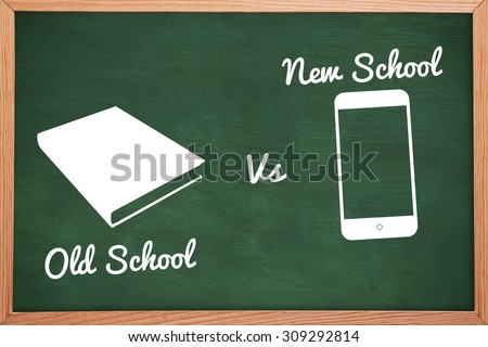 old school vs new school against green chalkboard